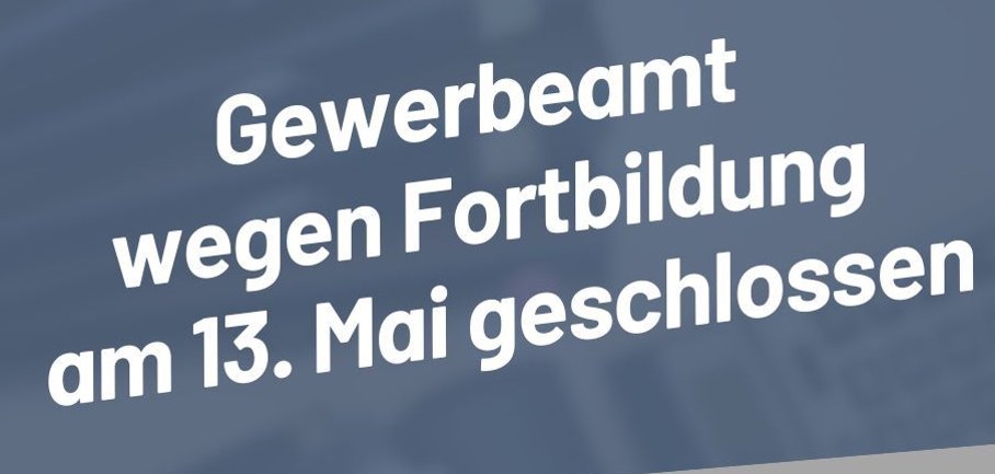 Gewerbeamt geschlossen