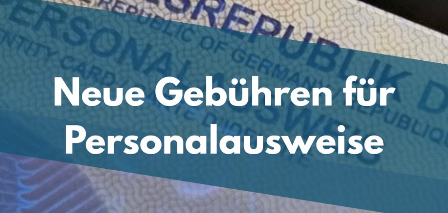 Ausschnitt Personalausweis mit neuen Gebühren