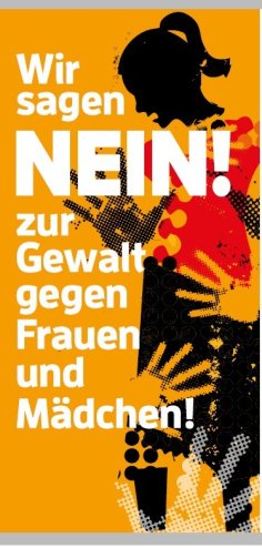 Symbolbild Nein zur Gewalt gegen Frauen Symbolbild Nein sagen zur Gewalt gegen Frauen